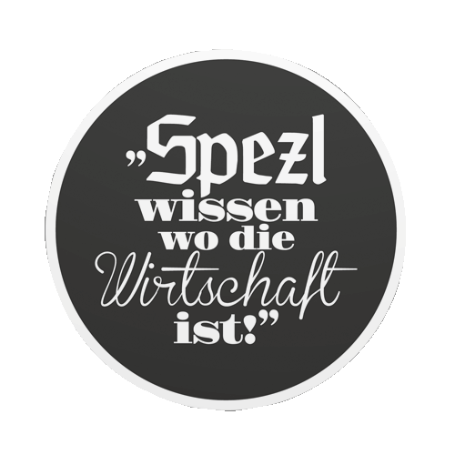 spezlwirtschaft spezlwissenwodiewirtschaftist Sticker by Crux Club