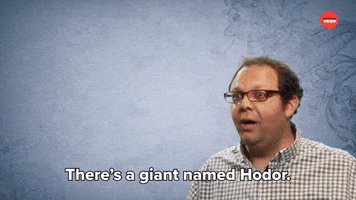 There's a Giant Named Hodor