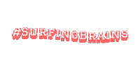 Brain Surfing Sticker by NOMB Surf