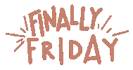 ohheybrianna friday weekend vibes its friday weekend time Sticker