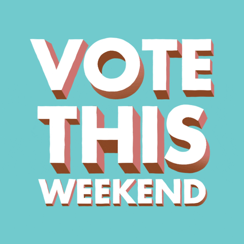 Weekend Vote Early GIF by Creative Courage