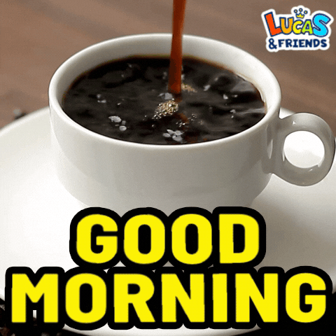 Good Morning Coffee GIF by Lucas and Friends by RV AppStudios