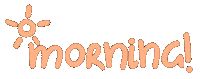 Good Morning Sticker