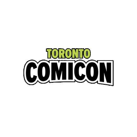 Comic Con Toronto Sticker by FAN EXPO HQ