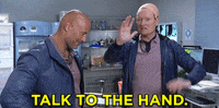 dont talk to me the rock GIF by Team Coco
