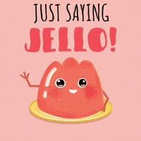 Just Saying Jello