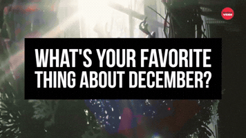 What's Your Favorite Thing About December?