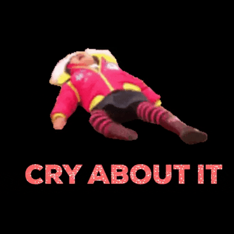 Cry About It GIF by swerk