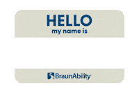 BraunAbilityofficial braun wav hello my name is hellomynameis Sticker