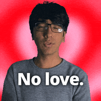 No Love GIF