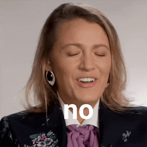 I Cant No Way GIF by Blake Lively Fan