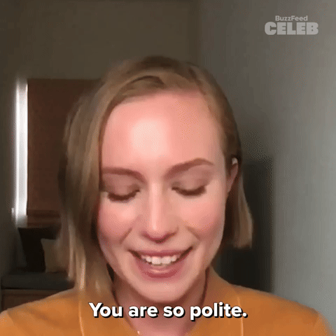You Are So Polite