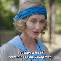 You Have A Lot Of Explaining To Do