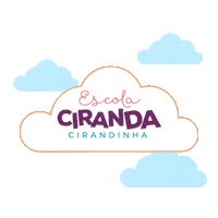 CIRANDACIRANDINHA ciranda cirandacirandinha escolaciranda Sticker