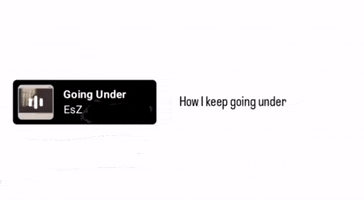 Going Under Song GIF by EsZ  Giphy World