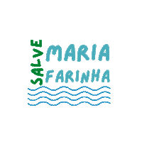 salvemariafarinha maria fernando salve farinha Sticker