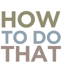How To Do That Sticker by edwardsandcobaby