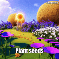Plant Seeds Wisdom GIF by Bloomscroll