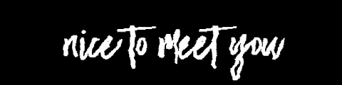Nice To Meet You GIF by cunninghamsre