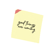 Coming Good Things Sticker