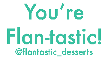 flantastic_desserts dessert cheesecake flan miami dessert Sticker