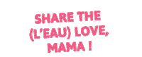 Share Sharethelove Sticker by Mont Roucous