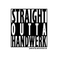Straightoutta Sticker by Die Meisterleister GmbH