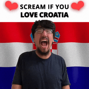 SCREAM IF YOU LOVE CROATIA