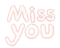 Miss You Sticker