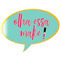 OlhaEssaMake beauty make beleza maquiagem Sticker