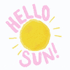 Digital art gif. Shining sun sits between text that reads, "Hello sun!"