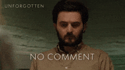 No Comment GIF by Mainstreet Pictures