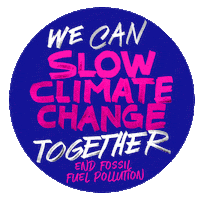 Climate Crisis Energy Sticker by INTO ACTION