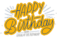 Happy Birthday Sticker by SpringOfLifeFellowship