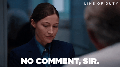 Not Telling Bbc GIF by Line of Duty