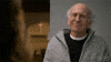 Larry David No GIF by Curb Your Enthusiasm