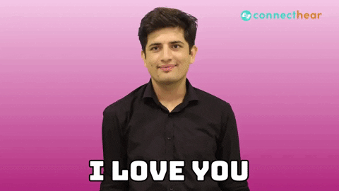 Sign Language Love GIF by ConnectHearOfficial