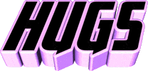 Text gif. Three dimensional black letters outlined in pink pulse and surge. Text, "Hugs."