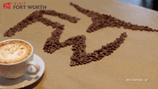 Ft Worth Coffee GIF by Visit Fort Worth