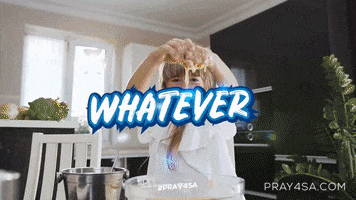 South Africa Whatever GIF by #PRAY4SA