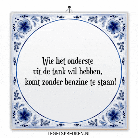 Tank Wijsheid GIF by Tegelspreuken.nl