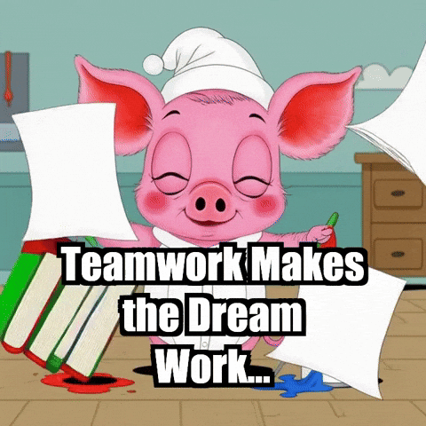 Teamwork Makes The Dream Work Oops GIF by The Pigasso