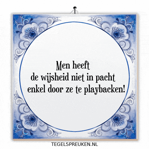 Humor Wijsheid GIF by Tegelspreuken.nl