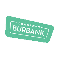 DowntownBurbank fun shopping la los angeles Sticker
