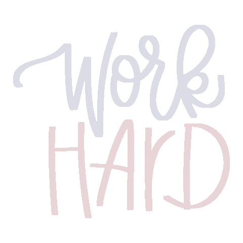 Work Hard Sticker