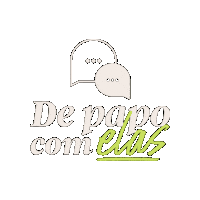 De Papo Com Elas Sticker by Somos Nomos