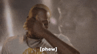[phew]
