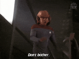 Star Trek Dont Bother GIF by The Joy of Trek