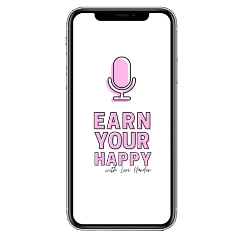 earnyourhappy giphyupload podcast earnyourhappy loriharder Sticker