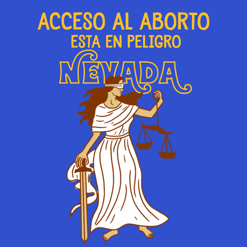 Digital art gif. Blindfolded and barefoot Lady Justice dressed in a flowing white toga holds a sword in one hand and a swinging scales of justice in her other hand against a bright blue background. Text, “Acceso al aborto esta en peligro Nevada.”
